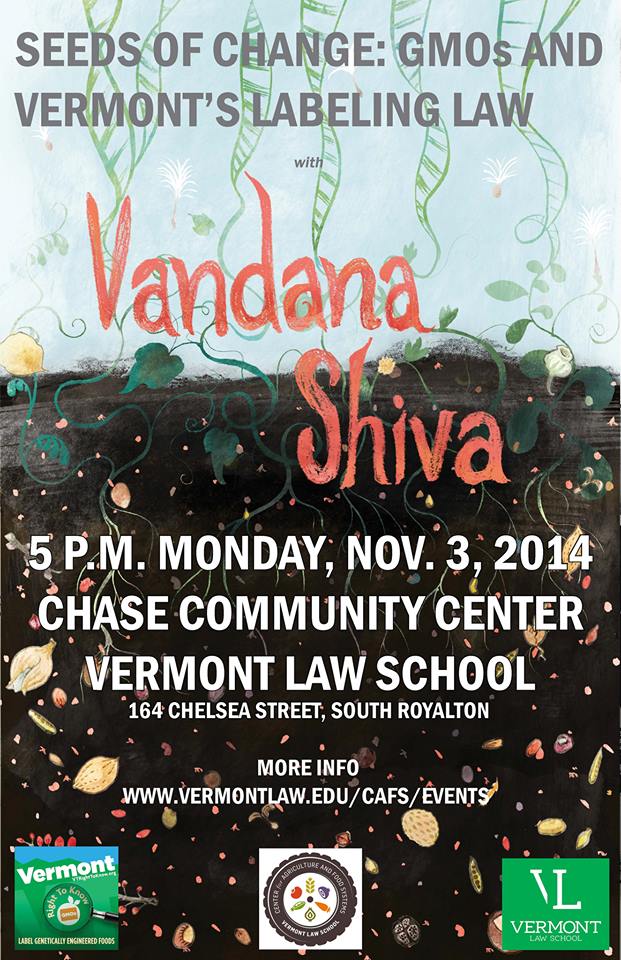 Lecture with Dr. Vandana Shiva at Vermont Law School - "Seeds of Change: GMOs and Vermont’s Labeling Law"