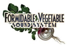 Formidable Vegetable Sound System – Australia