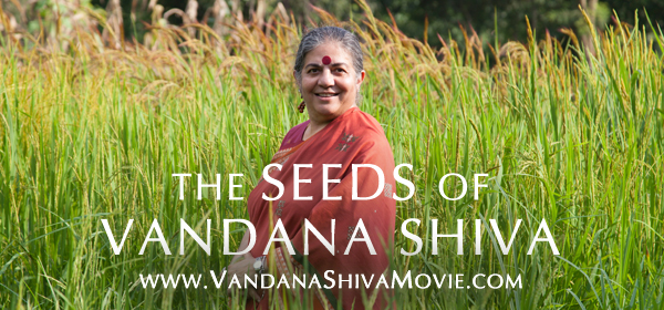 The Seeds of Vandana Shiva - Seed Freedom