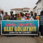 Food Sovereignty Ghana goes to Court ! Legal Action Against Commercialisation of GM Crops