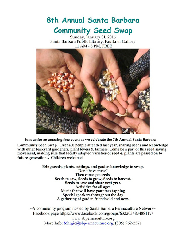 8th Annual Santa Barbara Community Seed Swap/ Octavo Anual Santa Barbara Intercambio de Semillas del Comunitario