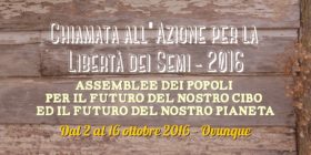 Chiamata all’azione per la libertà dei Semi 2016