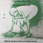 Ahimsa and Satyagraha – Non Violence, Compassion and Truth for Justice and Peace in Society and with the Earth