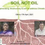 Soil not oil: regenerating Biodiversity and soil to address Climate change