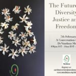 The Future of Diversity, Justice and Freedom
